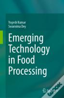 Emerging Technology In Food Processing