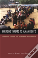 Emerging Threats To Human Rights