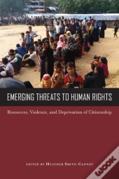 Emerging Threats To Human Rights