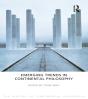 Emerging Trends In Continental Philosophy - Preview