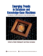 Emerging Trends In Database And Knowledge Based Machines - Preview