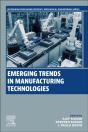 Emerging Trends In Manufacturing Technologies - Preview
