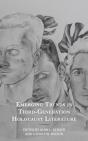 Emerging Trends In Third-Generation Holocaust Literature - Preview