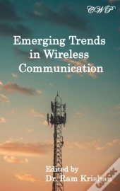 Emerging Trends In Wireless Communicatio
