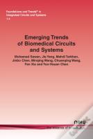 Emerging Trends Of Biomedical Circuits And Systems