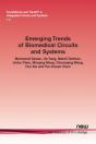 Emerging Trends Of Biomedical Circuits And Systems - Preview