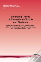 Emerging Trends Of Biomedical Circuits And Systems
