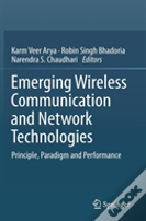 Emerging Wireless Communication And Network Technologies