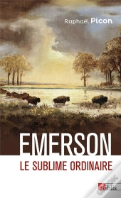 Emerson : Le Sublime Ordinaire