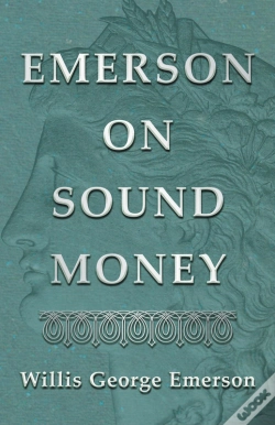 Capa do artigo Emerson On Sound Money