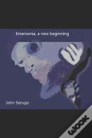 Emersonia, A New Beginning