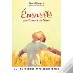 Capa do artigo Émerveillé Par L'Amour De Dieu. ;30 Jours Pour Être Transformé