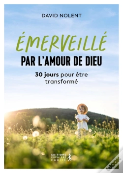 Capa do artigo Émerveillé Par L'Amour De Dieu : 30 Jours Pour Être Transformé