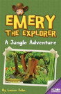 Emery The Explorer - Preview