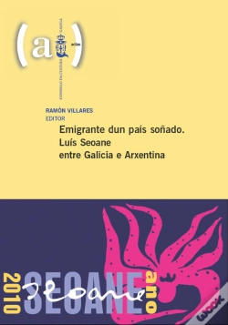 Capa do artigo Emigrante Dun Pa¡S Soñado (1. 2010. Santiago De Compostela)