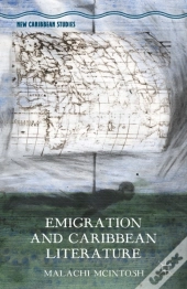 Emigration And Caribbean Literature