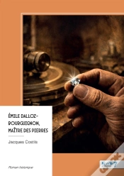 Capa do artigo Émile Dalloz-Bourguignon, Maître Des Pierres