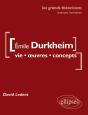 Emile Durkheim ; Vie, Oeuvres, Concepts - Preview