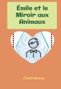 Émile Et Le Miroir Aux Animaux - Preview