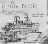 Emile Notic Tome 6 : Emile Notic À Bord Du Ferry