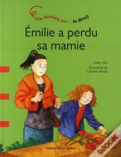 Capa do artigo Emilie A Perdu Sa Mamie
