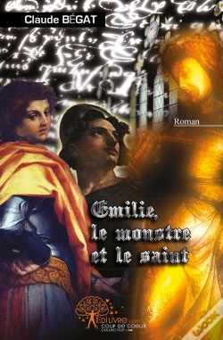 Capa do artigo Emilie, Le Monstre Et Le Saint