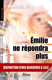 Capa do artigo Émilie Ne Répondra Plus : Disparition D