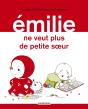 Emilie Ne Veut Plus De Petite Soeur - Preview