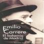 Emilio Carrere. El Bohemio De Madrid - Preview