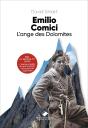 Emilio Comici : L'Ange Des Dolomites - Preview