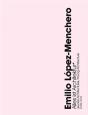Emilio López-Menchero, Alles Ist Architectur - Preview