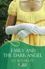 Emily And The Dark Angel: A Rouge Regency Romance - Preview