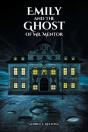 Emily And The Ghost Of Mr. Mentor - Preview