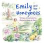 Emily And The Honeybees - Preview