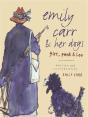 Emily Carr And Her Dogs - Preview