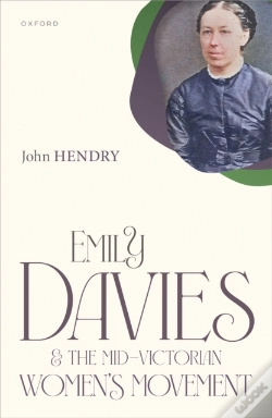 Capa do artigo Emily Davies And The Mid-Victorian Women'S Movement