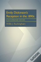 Emily Dickinson'S Reception In The 1890s