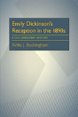 Emily Dickinson'S Reception In The 1890s - Preview