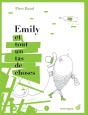 Emily Et Tout Un Tas De Choses - Preview