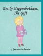 Emily Higgenbotham, The Gift - Preview