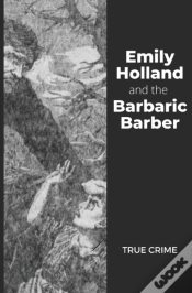 Capa do artigo Emily Holland And The Barbaric Barber