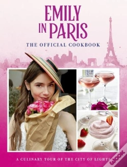 Capa do artigo Emily In Paris: The Official Cookbook