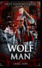 Emily Shadowhunter: Book 2: Wolfman - Preview