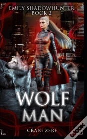 Capa do artigo Emily Shadowhunter: Book 2: Wolfman