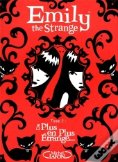 Emily The Strange T.2 De Plus En Plus Etrange...
