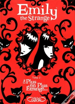 Capa do artigo Emily The Strange T.2 De Plus En Plus Etrange...