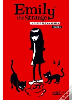 Capa do artigo Emily The Strange T.2 ; La Mort Lui Va Si Bien