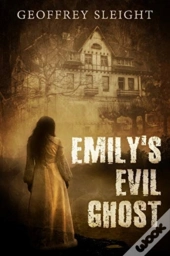 Emily'S Evil Ghost