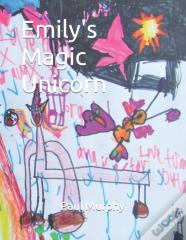 Emily'S Magic Unicorn