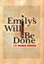 Emily'S Will Be Done - Preview